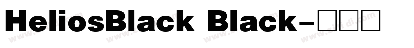 HeliosBlack Black字体转换